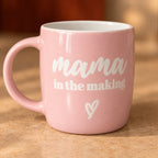 Mama in the Making Mug – 350ml