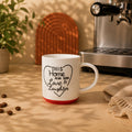 Love Home & Laughter Mug – 220ml